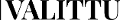 VALITTU